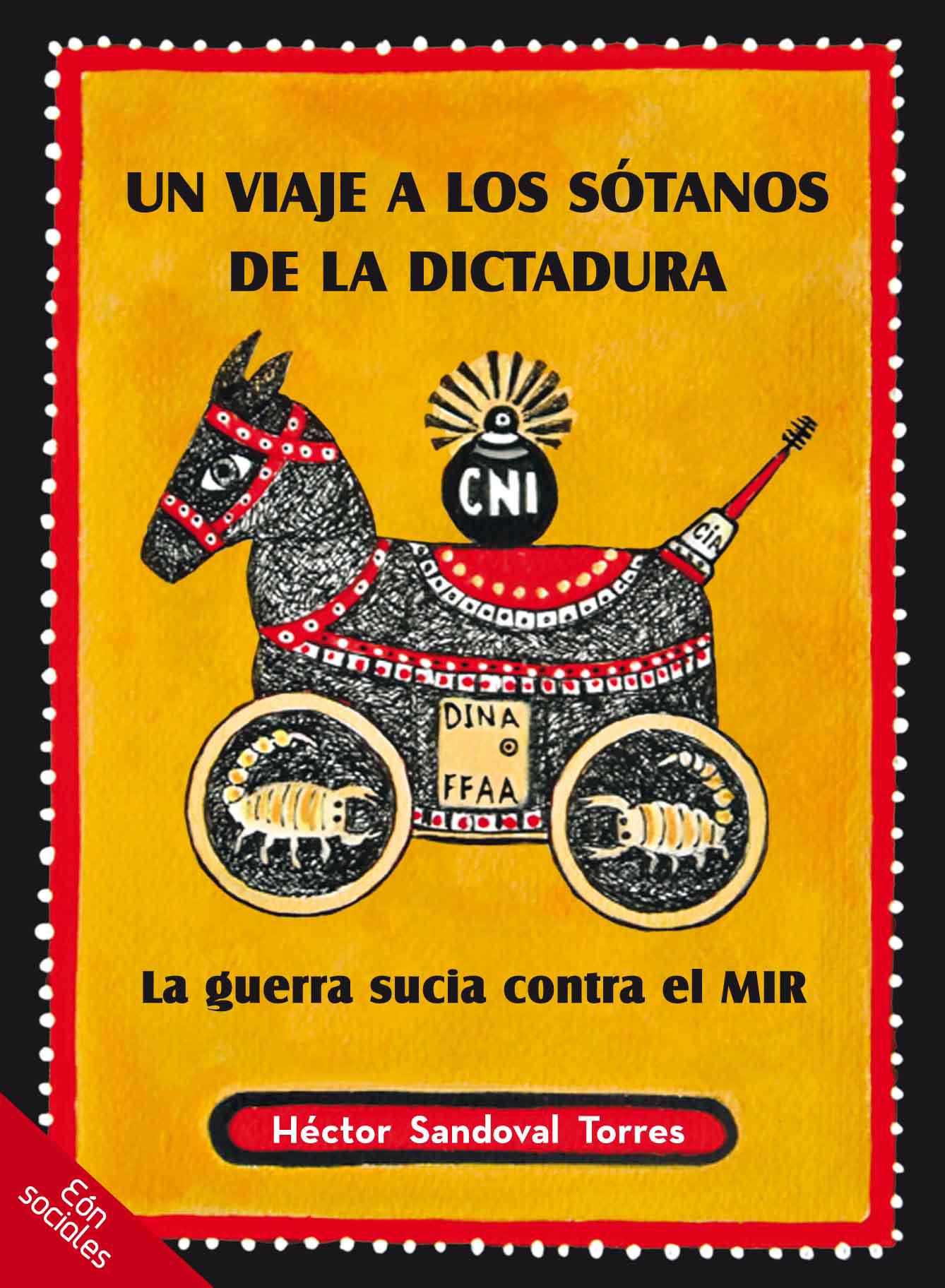 Un viaje a los sótanos de la dictadura: la guerra sucia contra el MIR