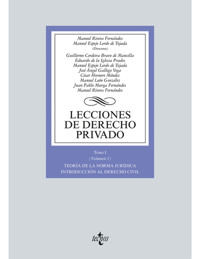 Lecciones de Derecho privado. Tomo I. Volumen 1: Teoría de la norma jurídica. Introducción al derecho civil