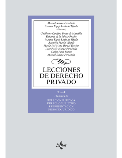 Lecciones de Derecho privado. Tomo I. Volumen 3: Relación jurídica. Derecho subjetivo