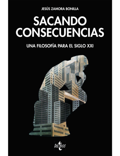 Sacando consecuencias: una filosofía para el siglo XXI