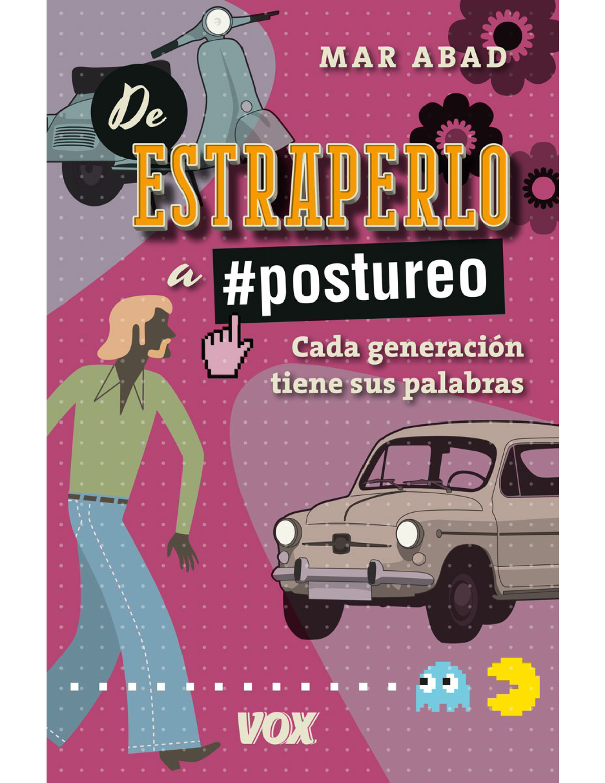 De estraperlo a #postureo: cada generación tiene sus palabras