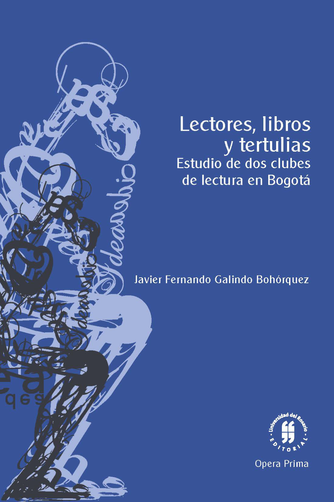 Lectores, libros y tertulias: estudio de dos clubes de lectura en Bogotá