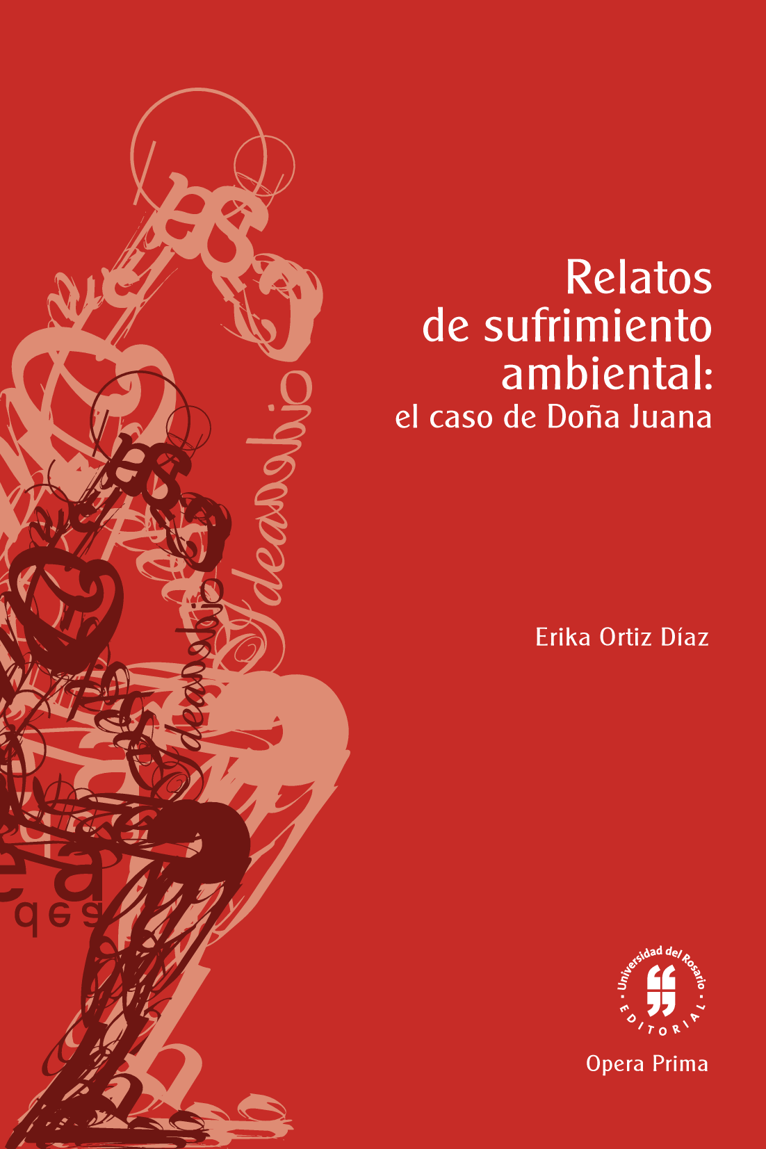 Relatos de sufrimiento ambiental: el caso de Doña Juana