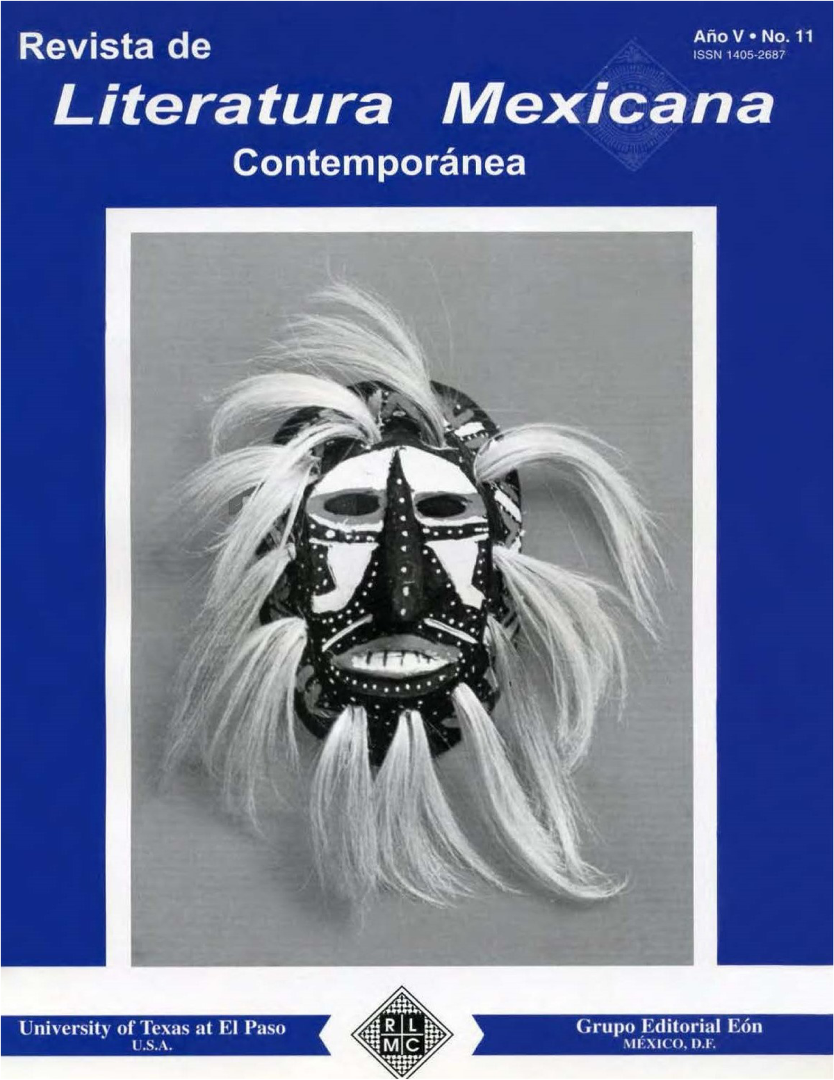 Imaginación, heterotopía y nostalgia del futuro en El umbral de Ana García Bergua. Revista de Literatura Mexicana Contemporánea, 5 (11), 53-59