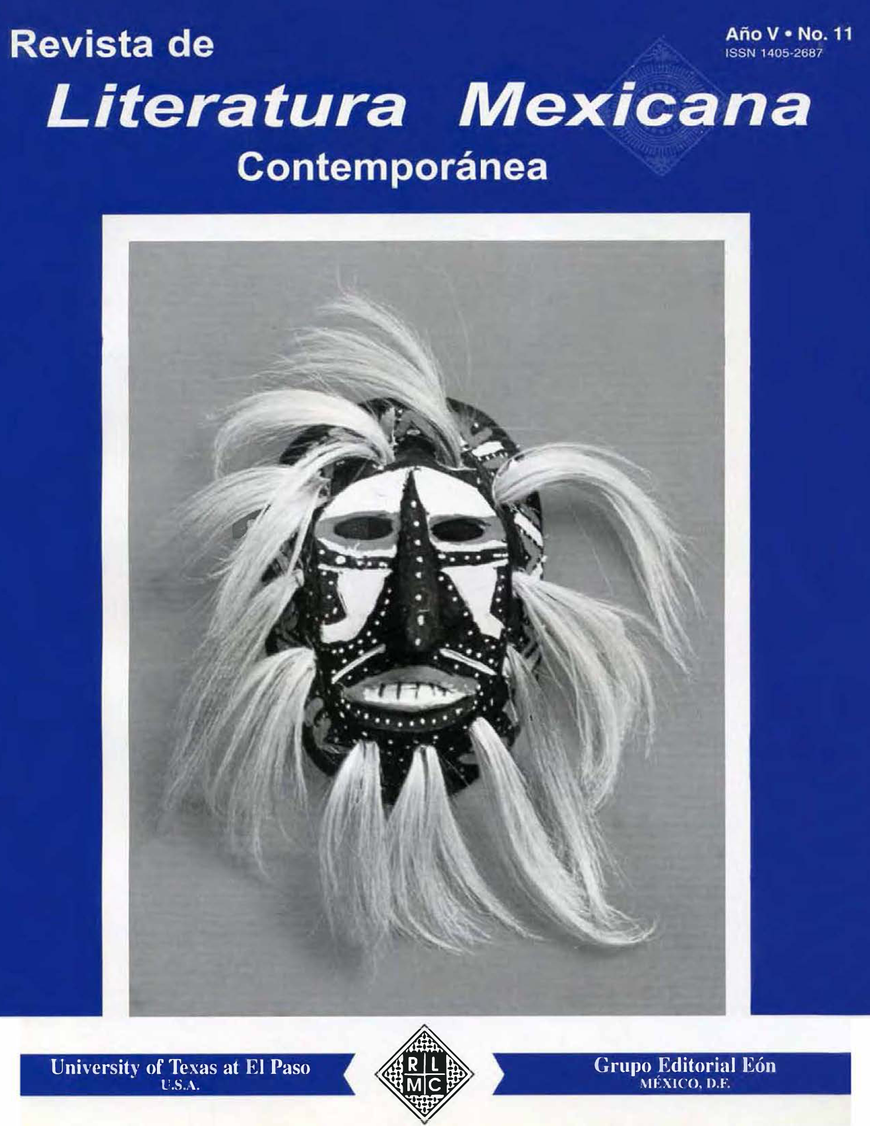 “El gran (e) lector” de Ignacio Solares: discurso, poder y lectura. Revista de Literatura Mexicana Contemporánea, 5 (11), 83-90