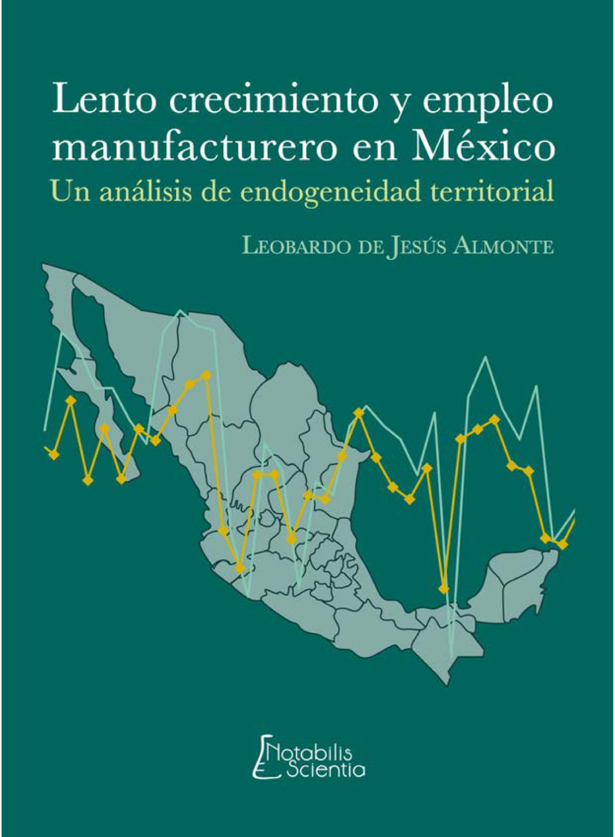 Lento crecimiento y empleo manufacturero en México: un análisis de endogeneidad territorial