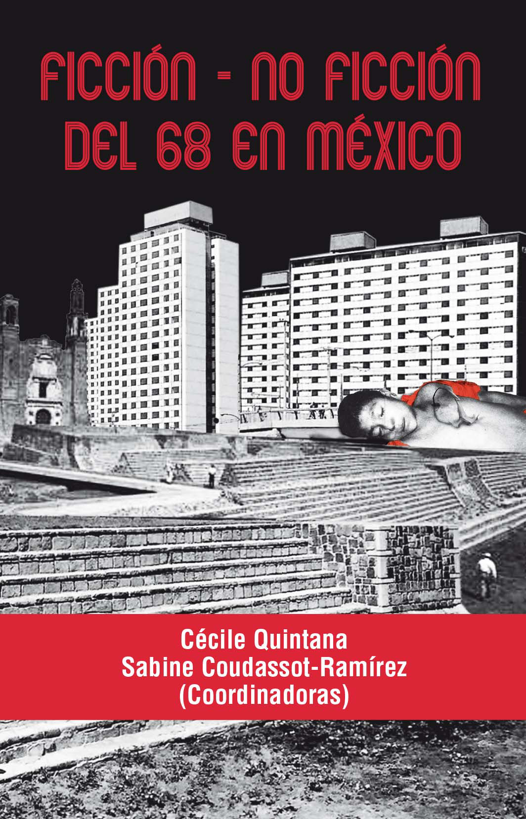 Ficción-no ficción del 68 en México