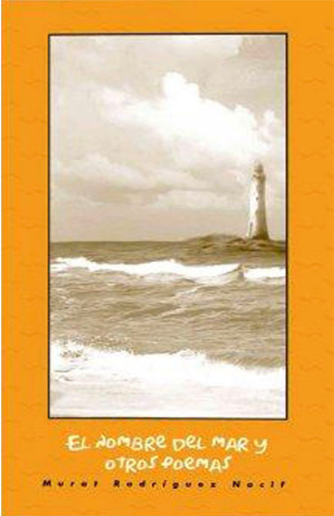 El nombre del mar y otros poemas