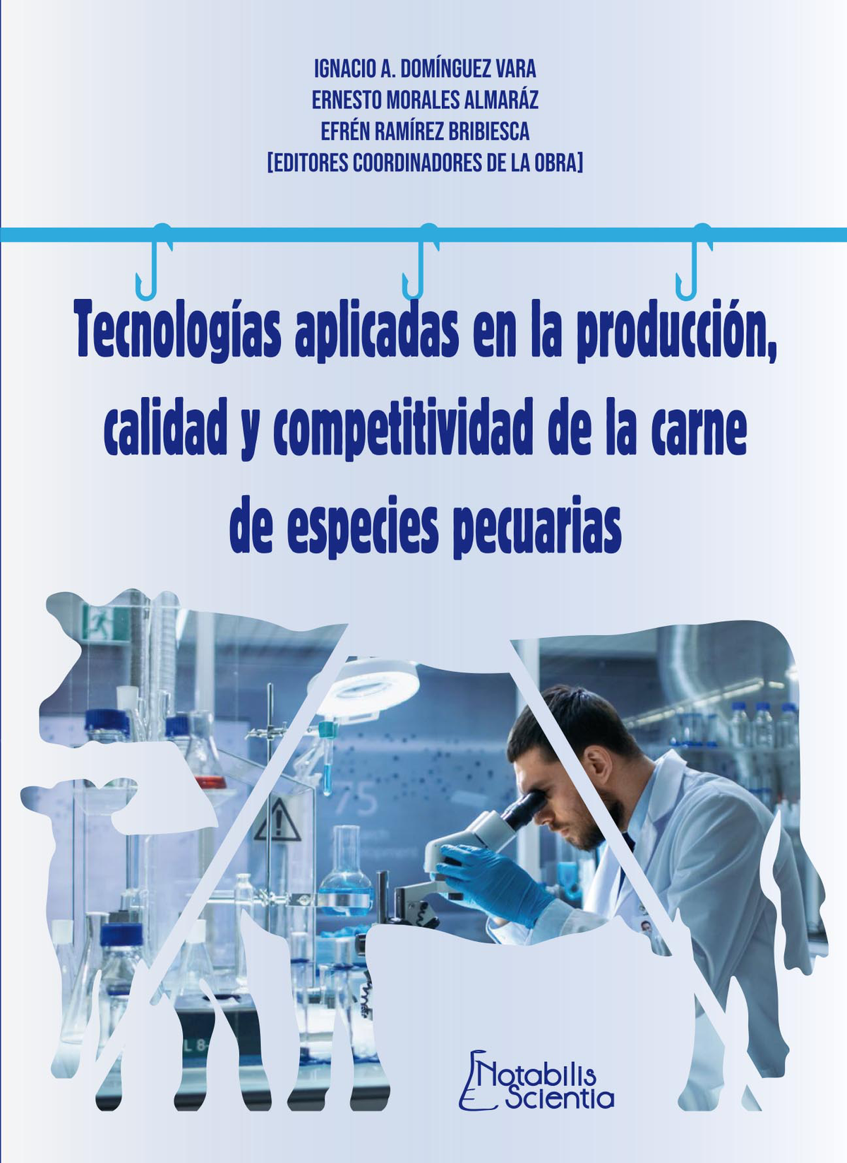 Tecnologías aplicadas en la producción, calidad y competitividad de la carne de especies pecuarias