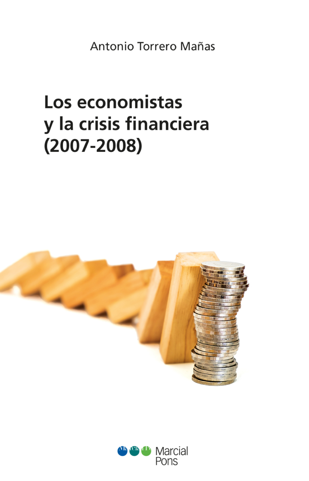 Los economistas y la crisis financiera (2007-2008)