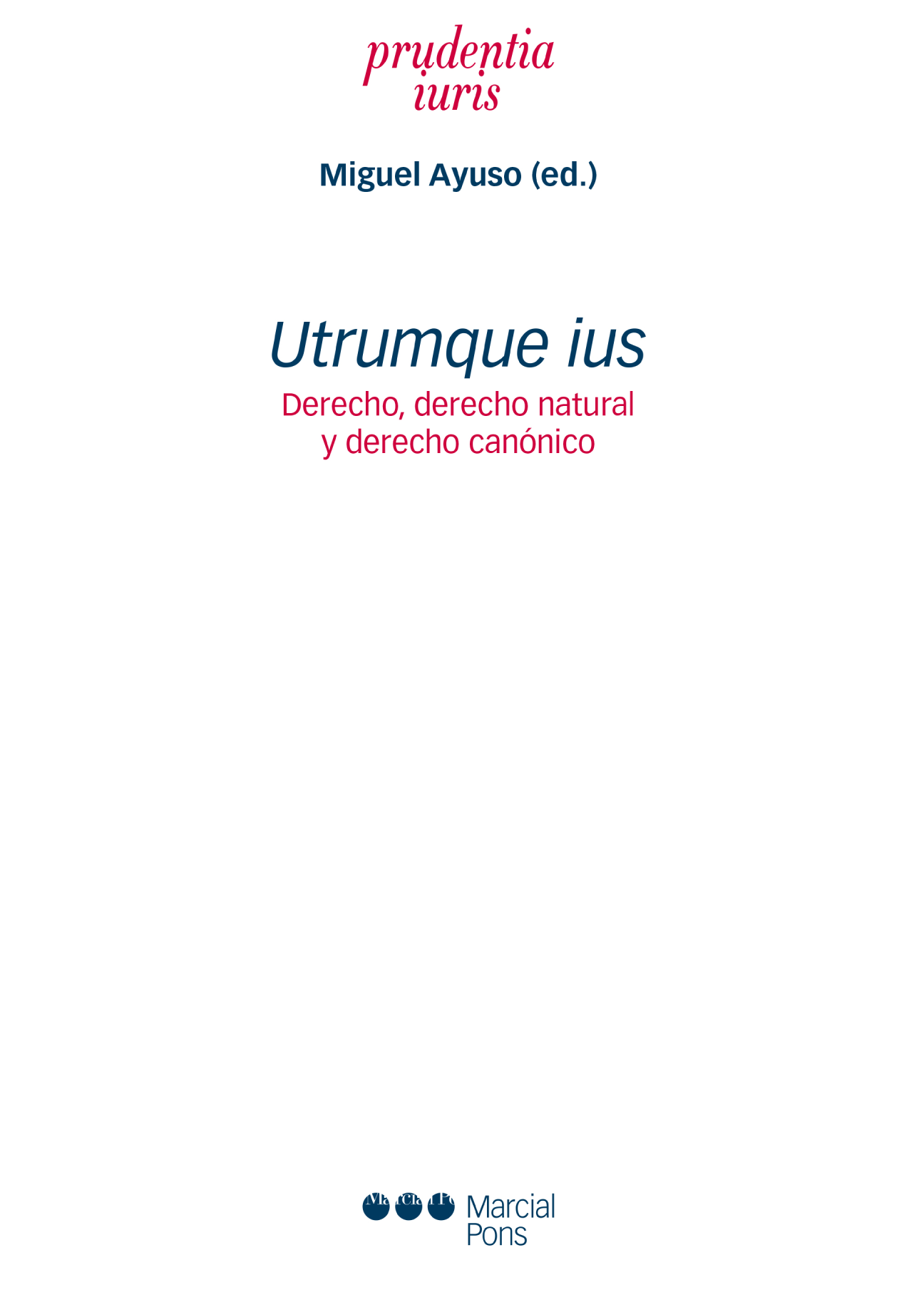 Utrumque Ius: Derecho, Derecho natural y Derecho canónico