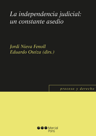 La independencia judicial: un constante asedio