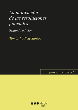La motivación de las resoluciones judiciales