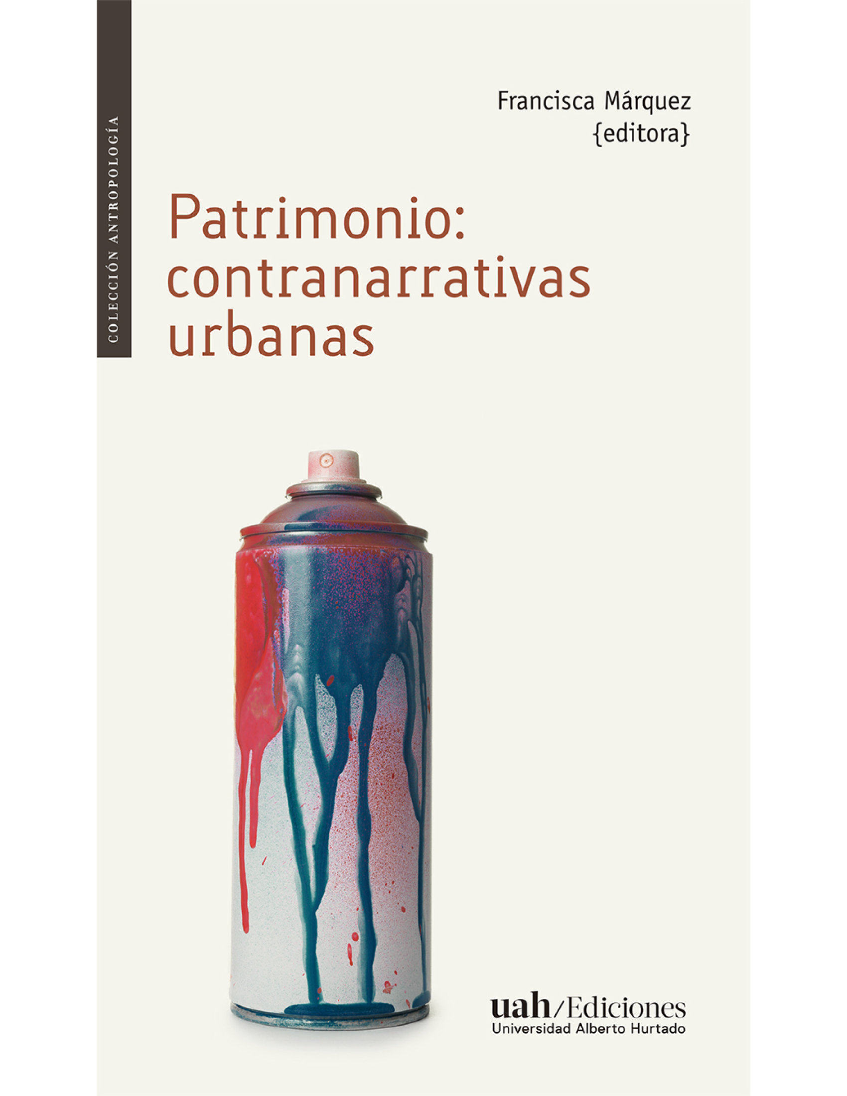 Patrimonio: contranarrativas urbanas