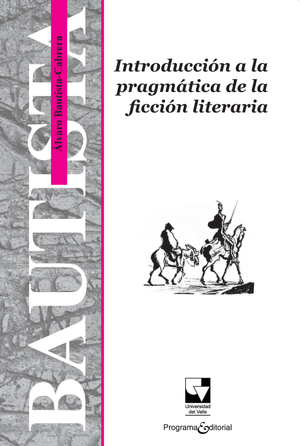 Introducción a la pragmática de la ficción literaria