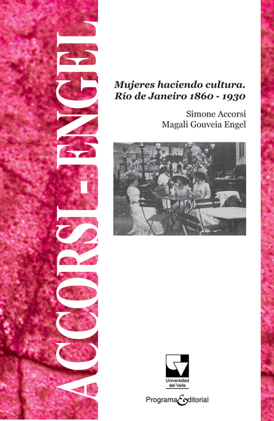 Mujeres haciendo cultura: Ro de Janeiro 1860-1930