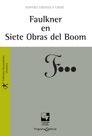 Faulkner en siete obras del Boom