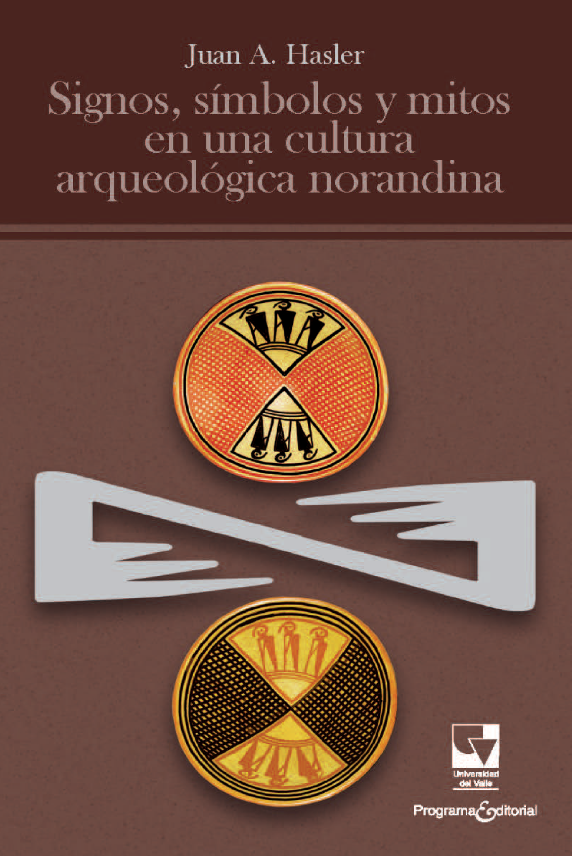 Signos, símbolos y mitos en una cultura arqueológica norandina