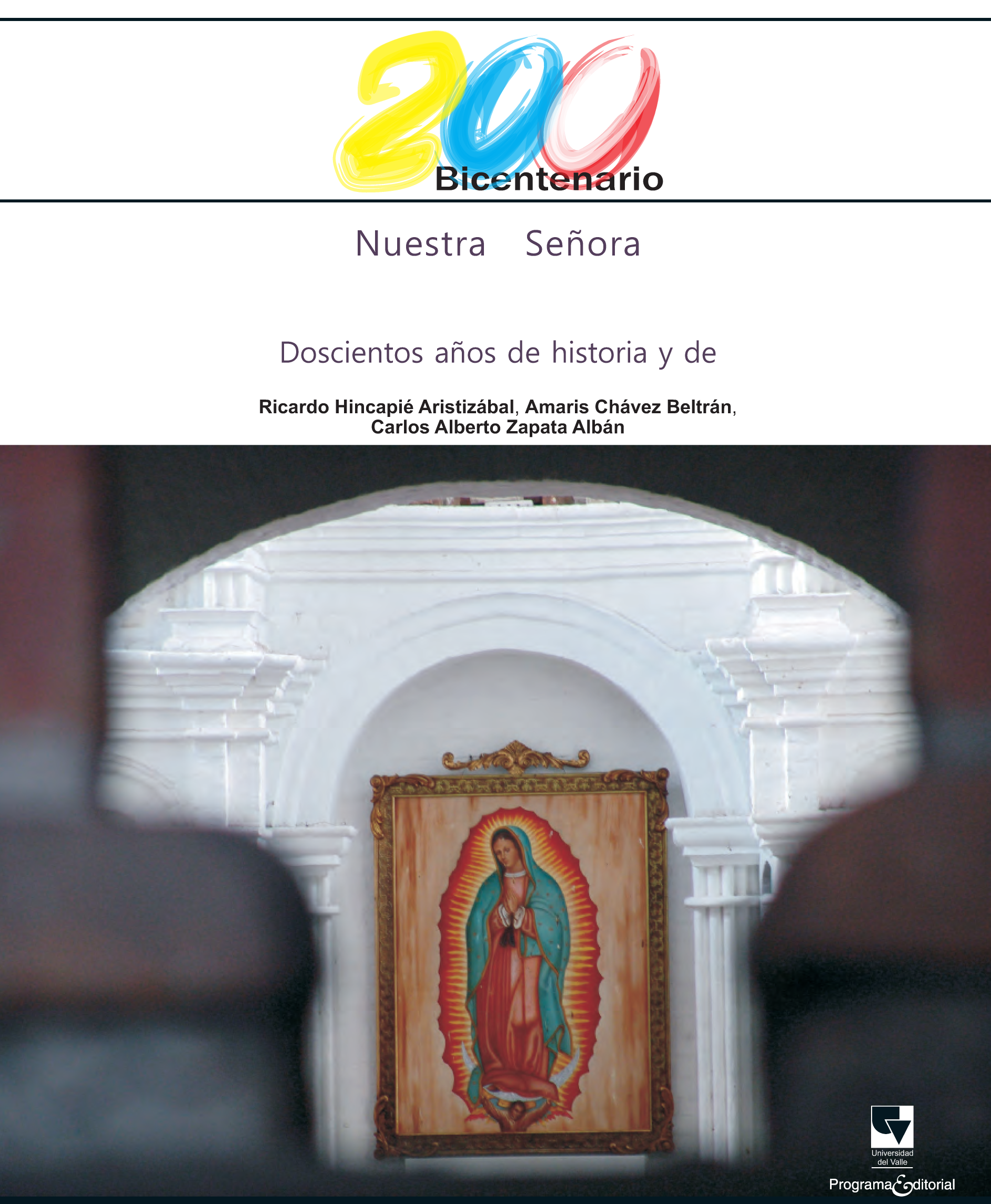 Nuestra Señora de Guadalupe de Cartago: doscientos años de historia y de fe