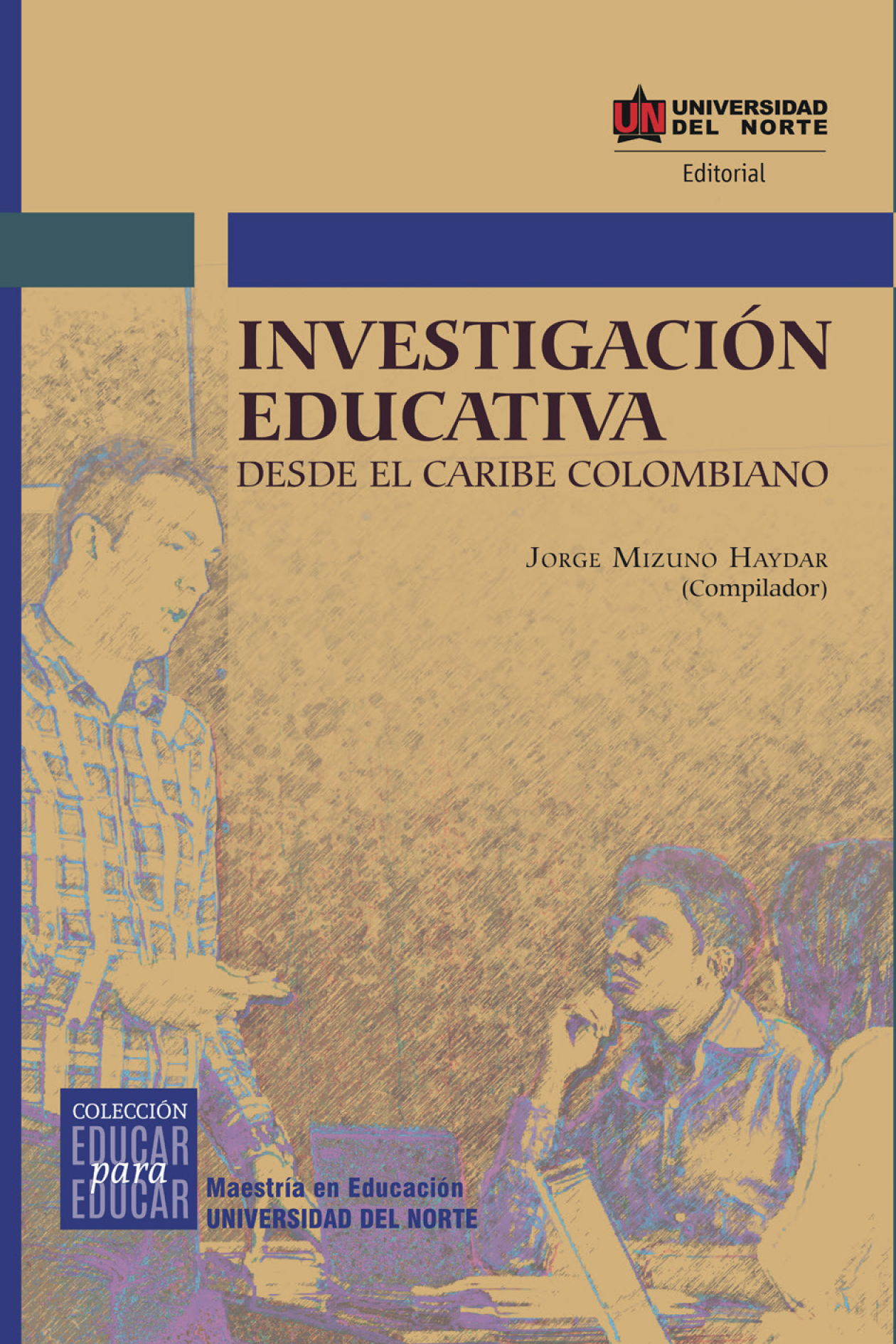 Investigación educativa desde el caribe colombiano