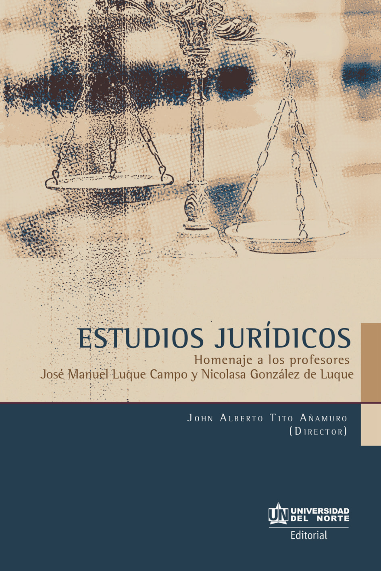 Estudios jurídicos: homenaje a los profesores José Manuel Luque Campo y Nicolasa González de Luque