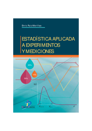 Estadística aplicada a experimentos y mediciones