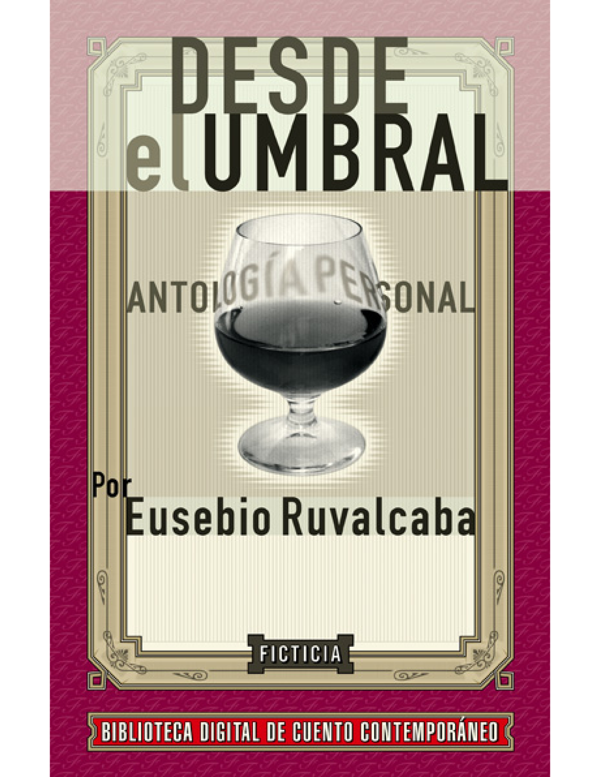 Desde el umbral: antología personal