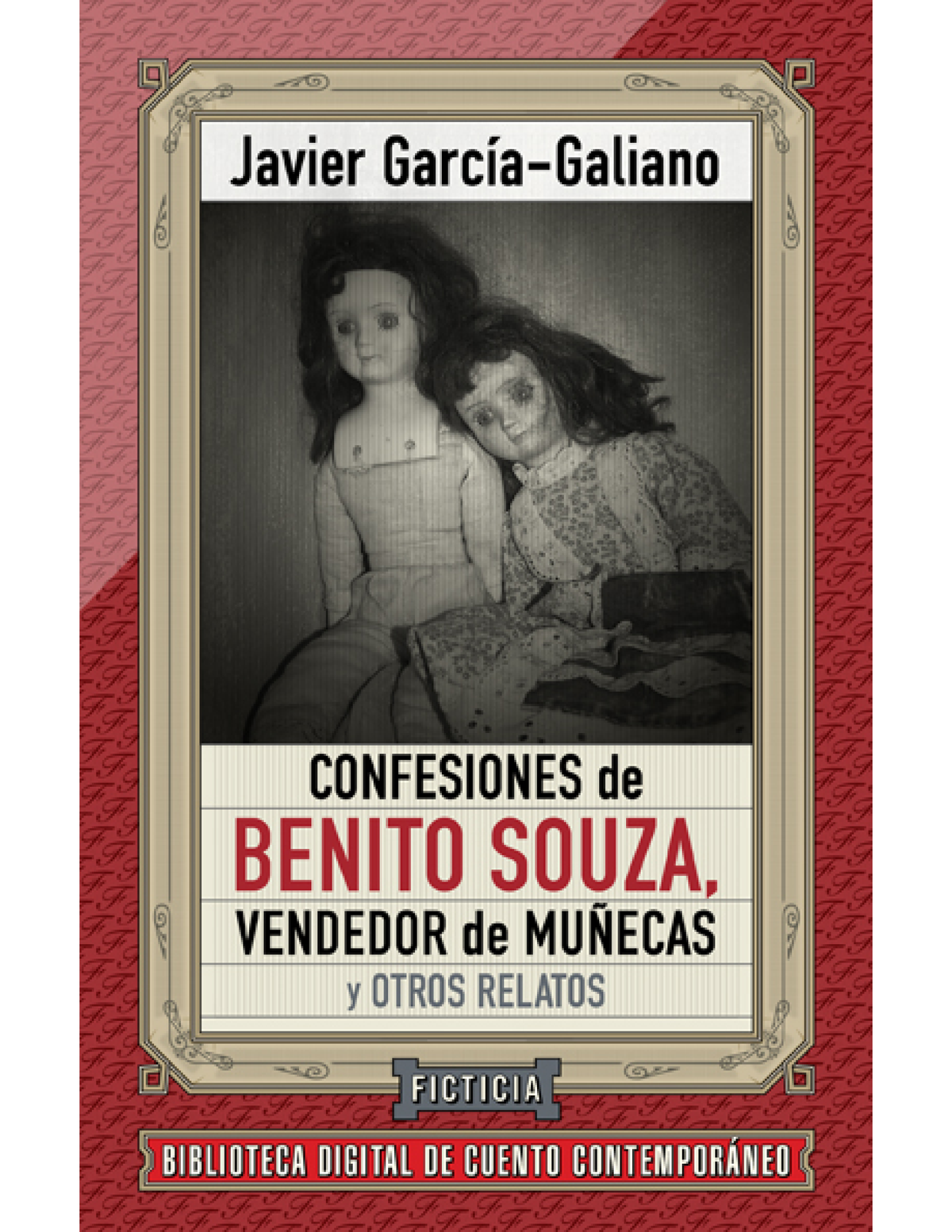 Confesiones de Benito Souza, vendedor de muñecas