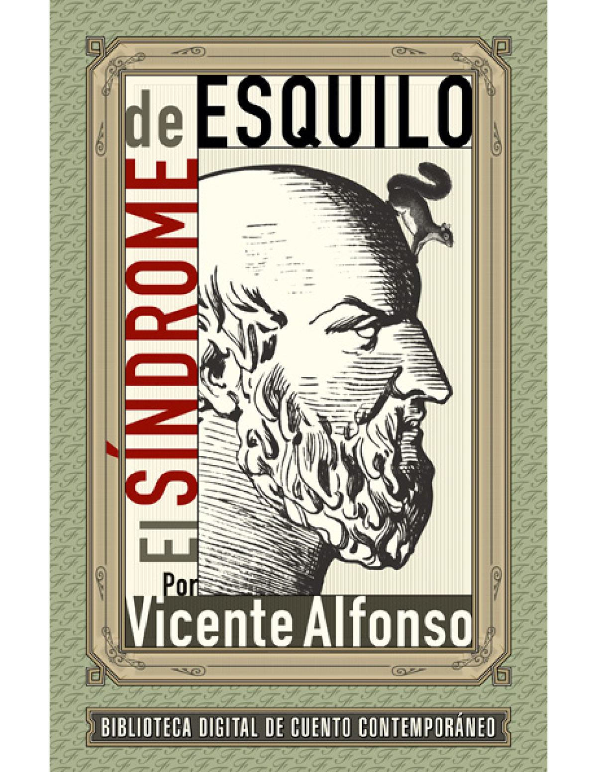 El síndrome de Esquilo