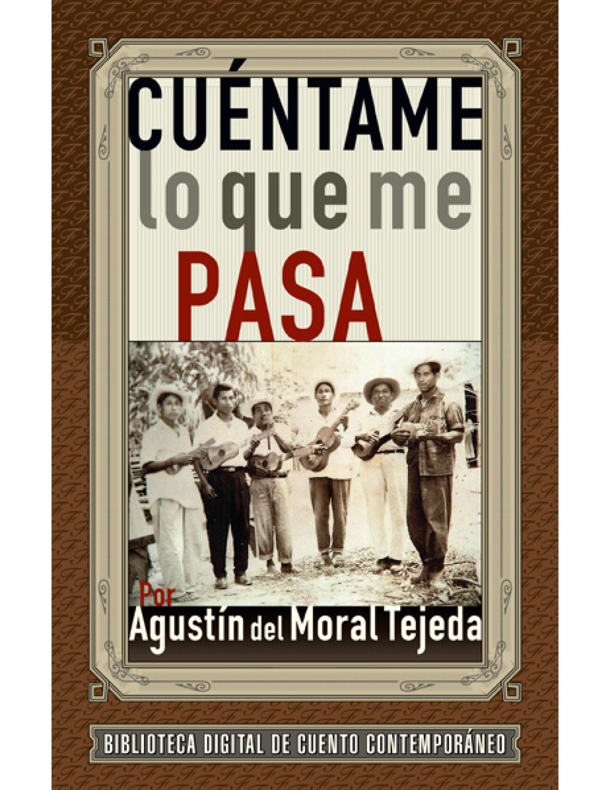 Cuéntame lo que me pasa