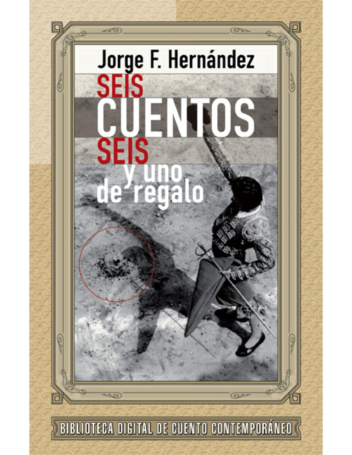 Seis cuentos seis y uno de regalo