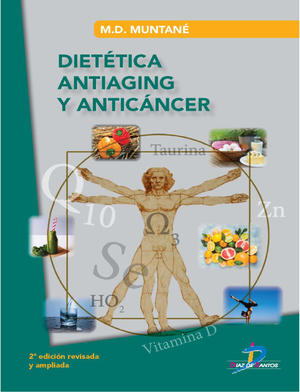 Dietética antiaging y anticáncer
