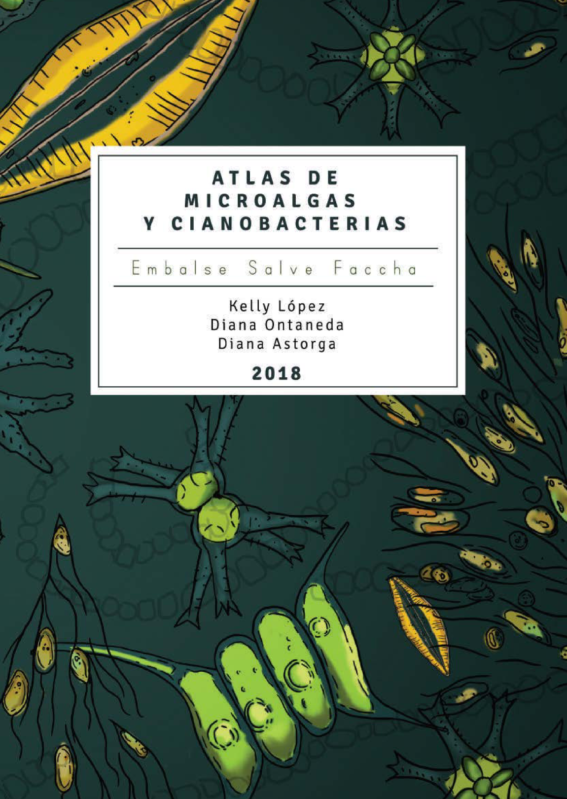 Atlas de microalgas y cianobacterias: embalse Salve Faccha