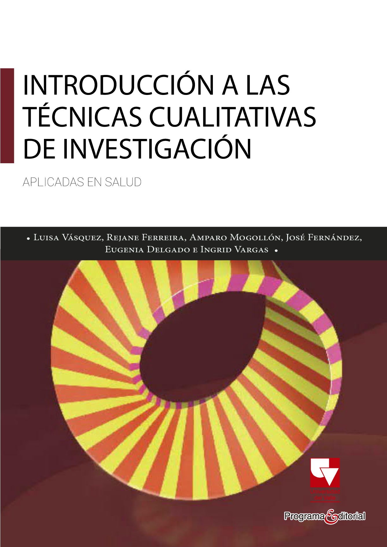 Introducción a las técnicas cualitativas de investigación en salud