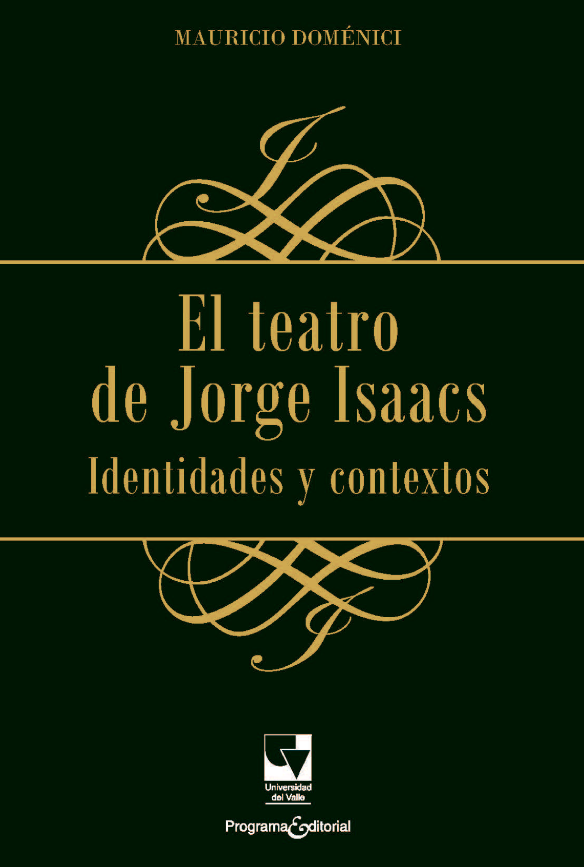 El teatro de Jorge Isaacs: identidades y contextos