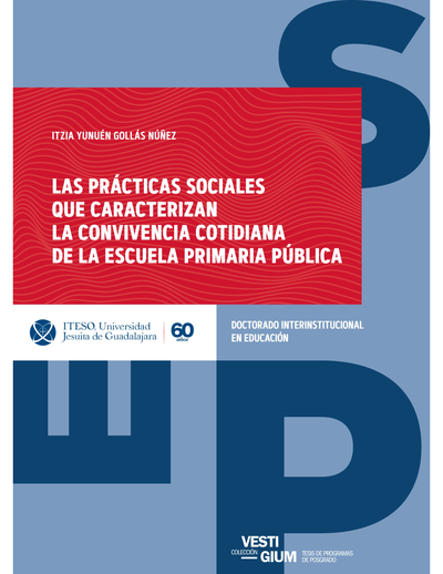 Las prácticas sociales que caracterizan la convivencia cotidiana de la escuela primaria pública
