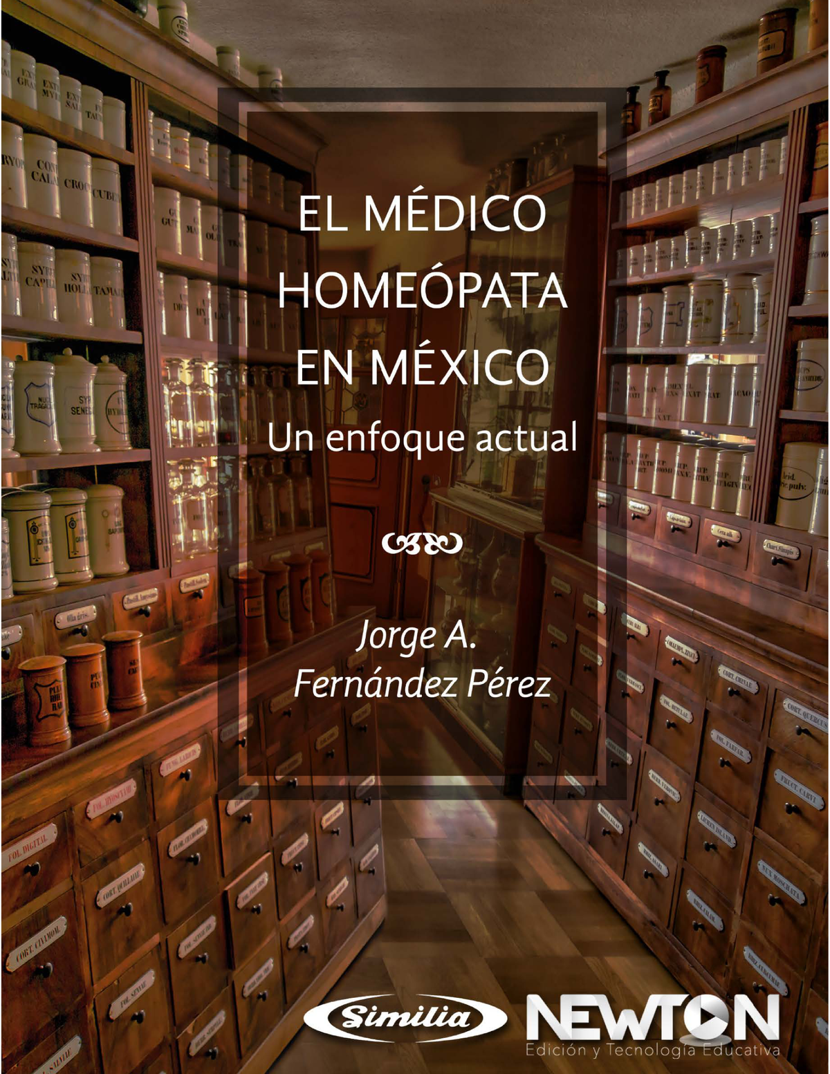 El médico homeópata en México: un enfoque actual