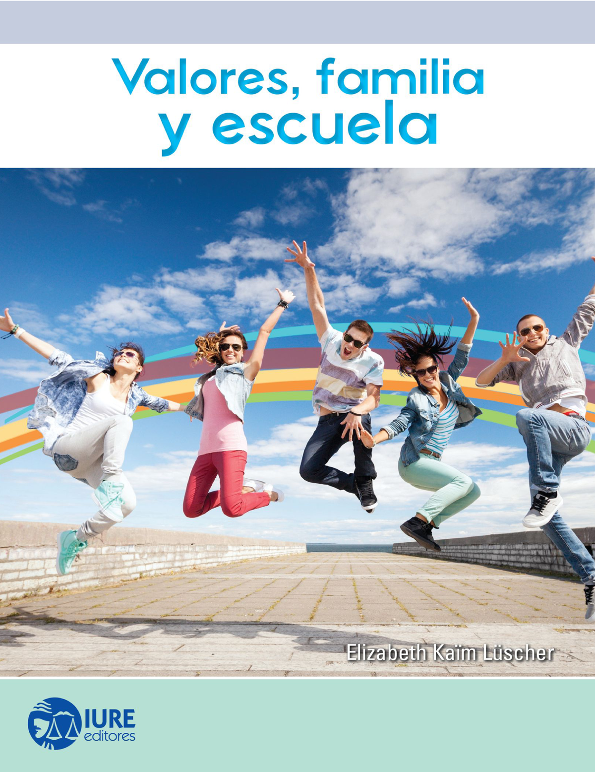 Valores, familia y escuela