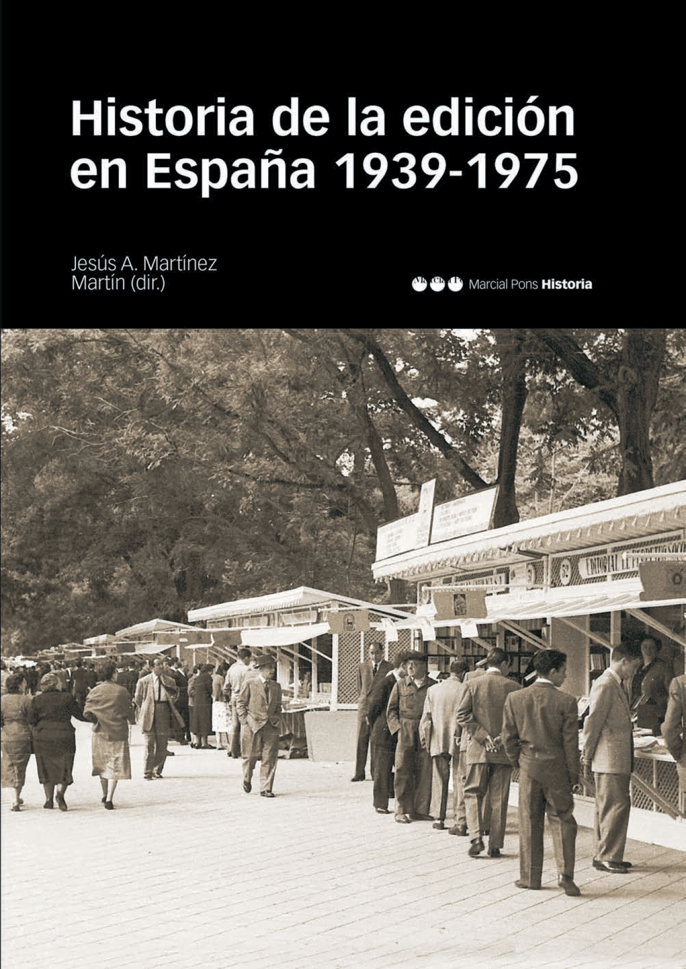 Historia de la Edición en España (1939-1975)
