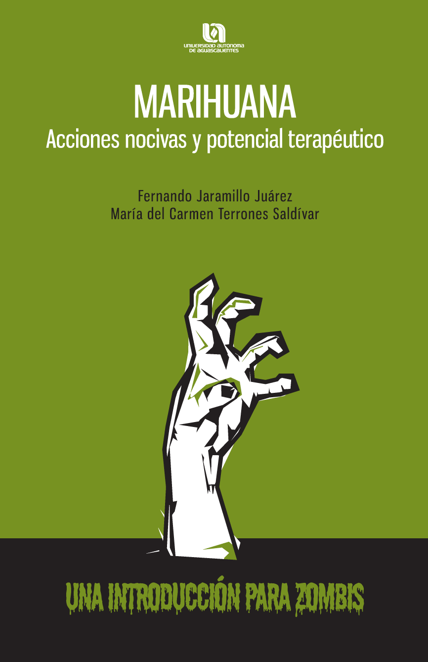 Marihuana: acciones nocivas y potencial terapéutico