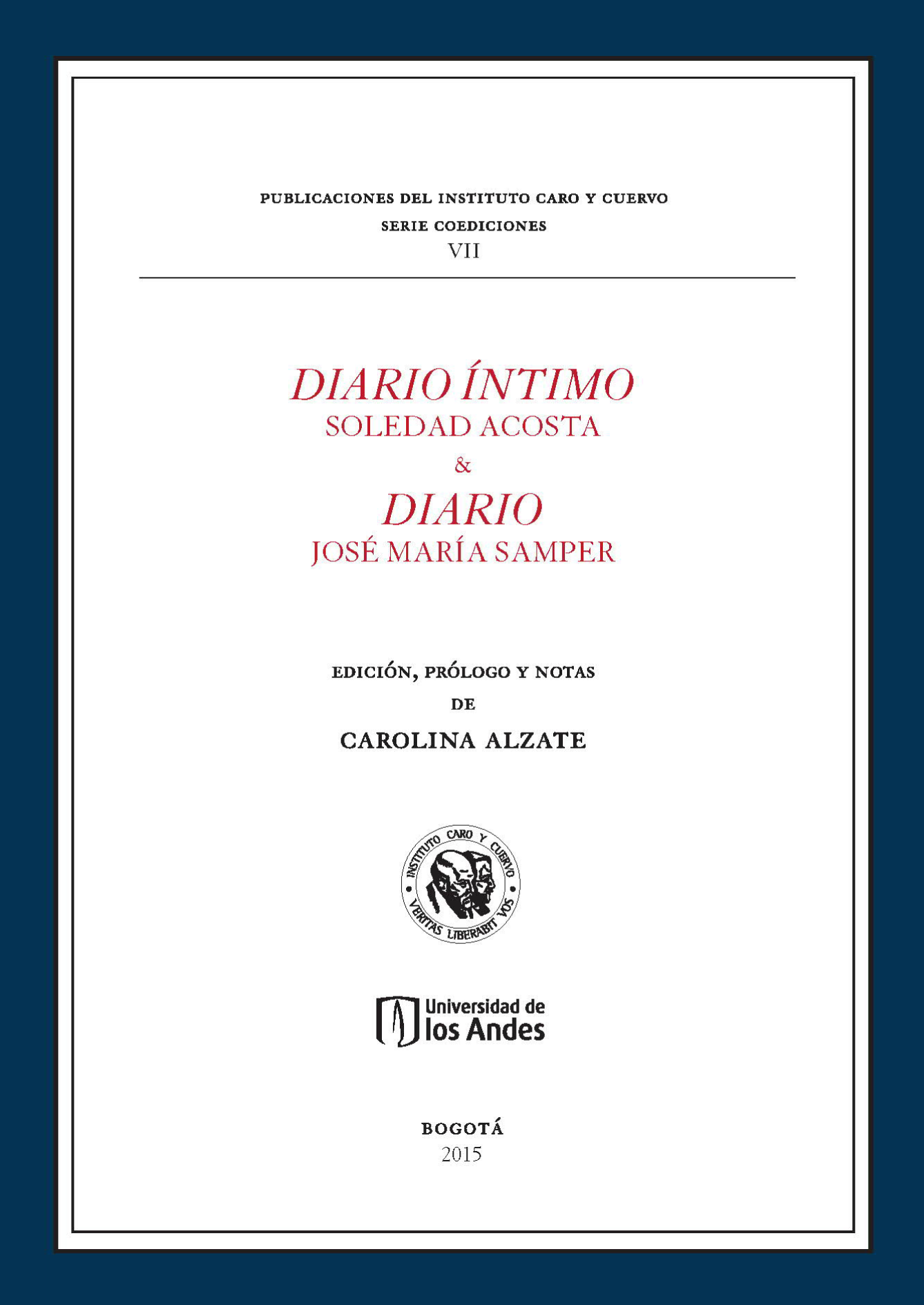 Diario íntimo, Soledad Acosta & Diario, José María Samper