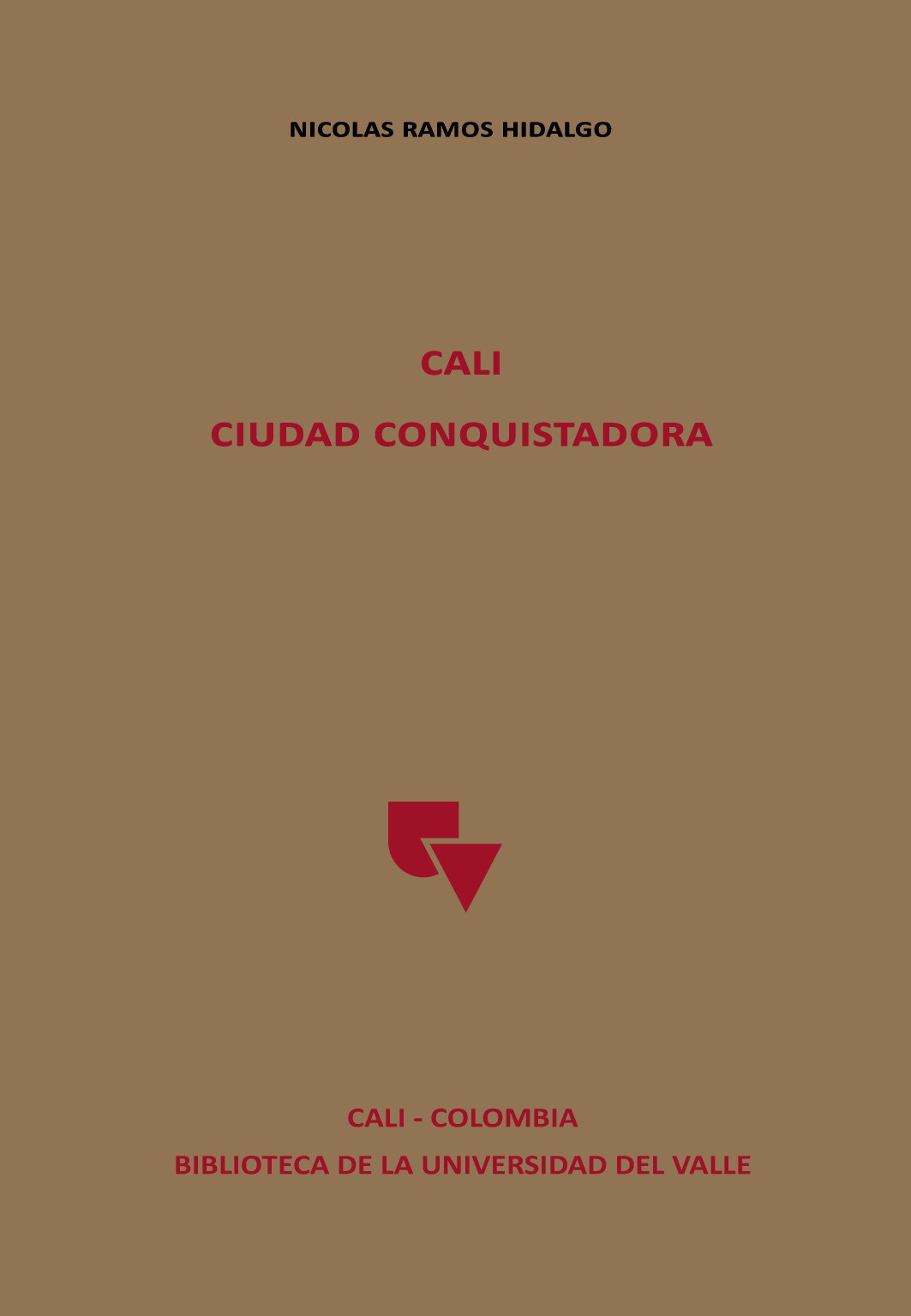 Cali, Ciudad conquistadora