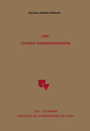 Cali, Ciudad conquistadora