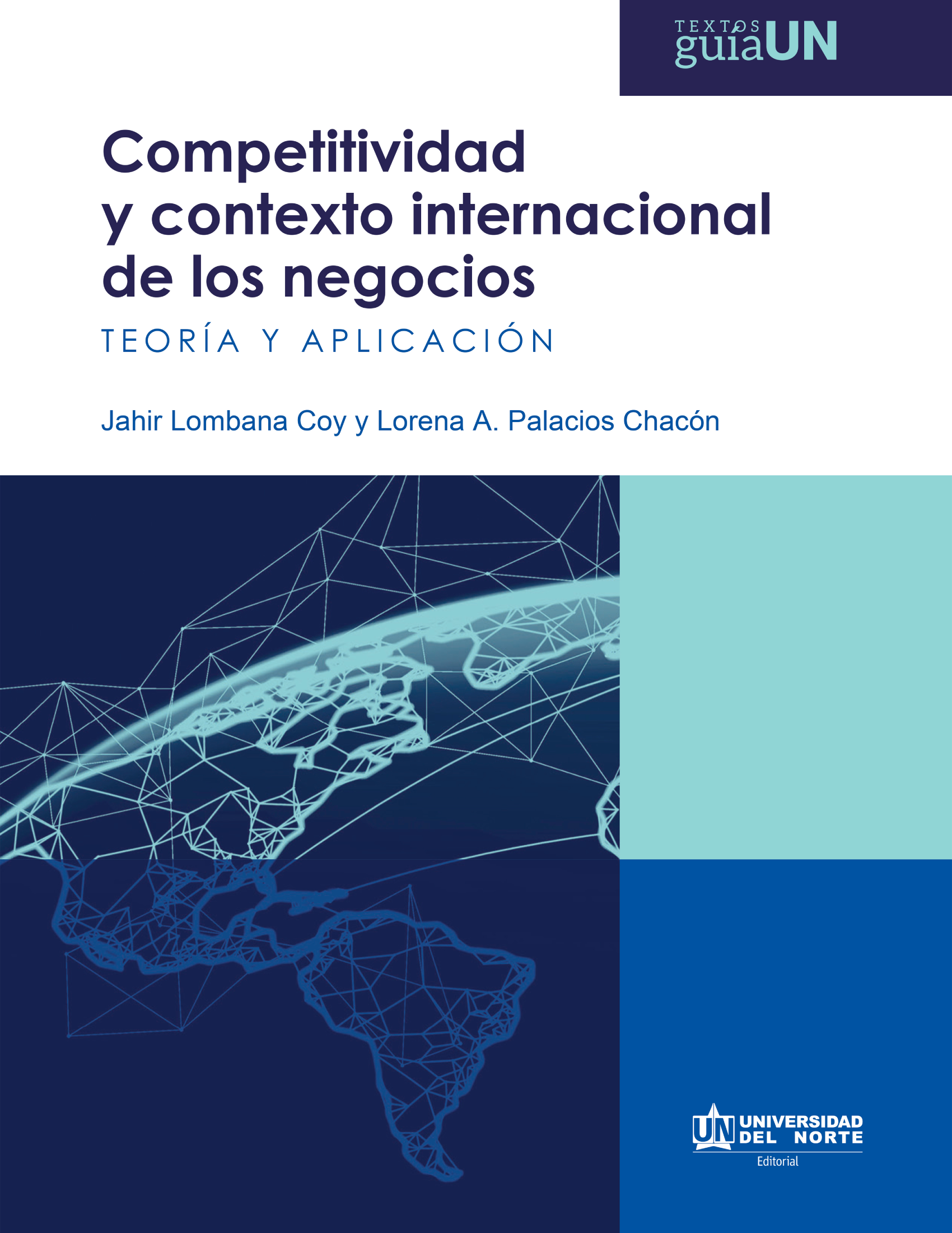 Competitividad y contexto internacional de los negocios: teoría y aplicación