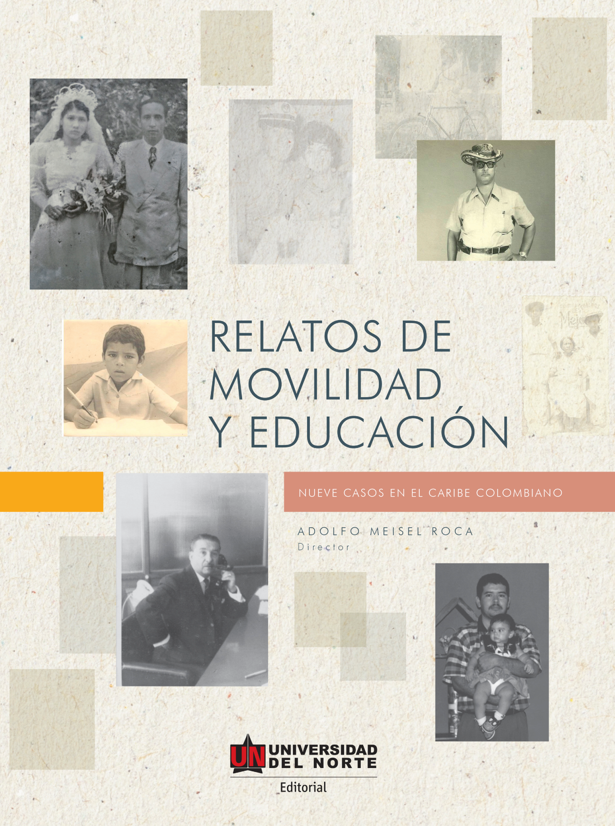 Relatos de movilidad y educación: nueve casos en el Caribe colombiano