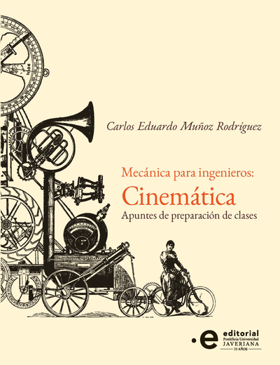 Mecánica para ingenieros: cinemática: apuntes de preparación de clases