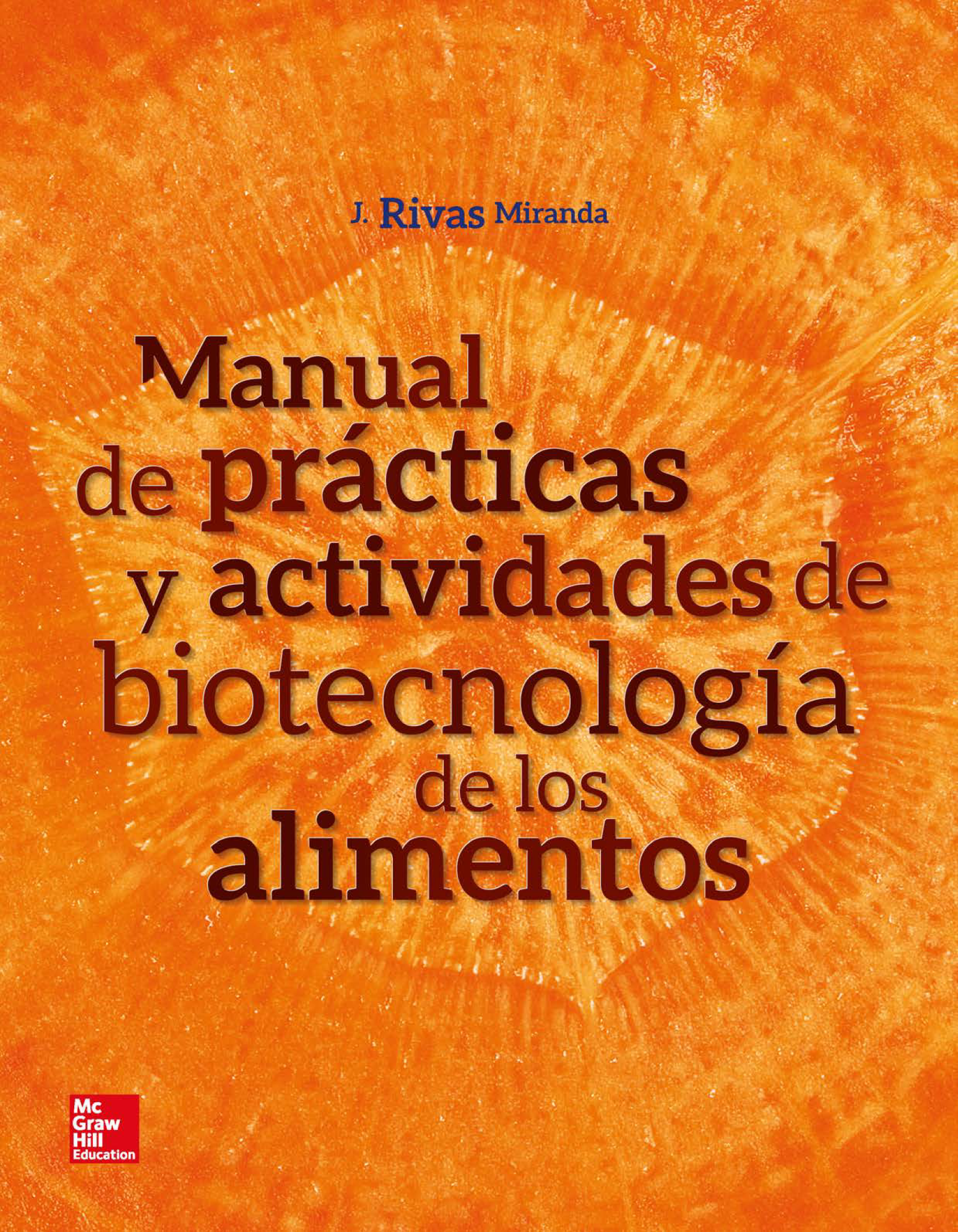 Manual de prácticas y actividades de biotecnología de los alimentos