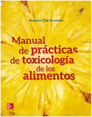 Manual de prácticas de toxicología de los alimentos
