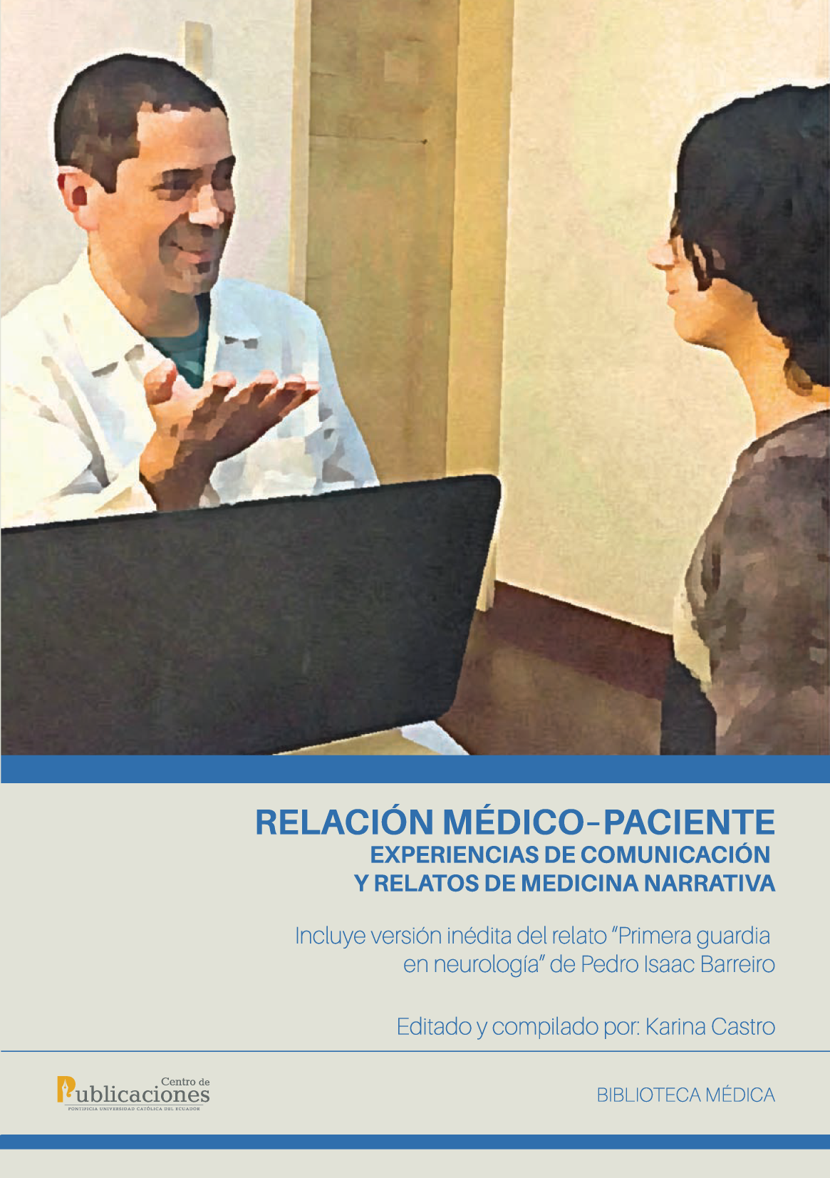 Relación médico-paciente experiencias de comunicación y relatos de medicina narrativa