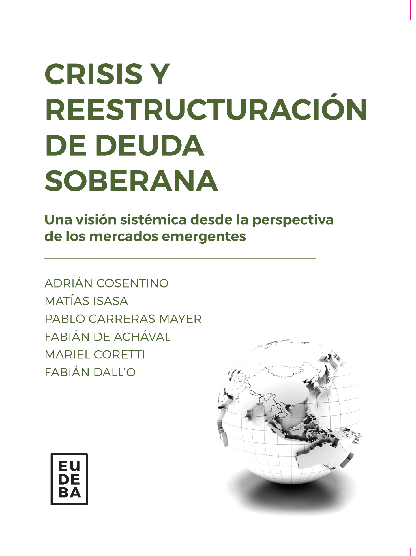 Crisis y reestructuración de deuda soberana: una visión sistémica desde la perspectiva de los mercados emergentes
